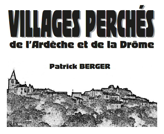 Villages perchés de l'Ardèche et de la Drôme