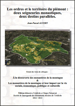 Édition Mémoire d’Ardèche et Temps Présent et Société de Sauvegarde des Monuments Anciens de l’Ardèche - 2012 / 2013